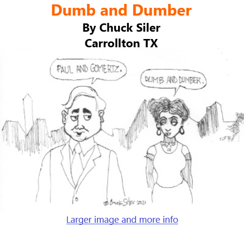 BlackCommentator.com June 17, 2021 - Issue 870: Dumb and Dumber - Political Cartoon By Chuck Siler, Carrollton TX