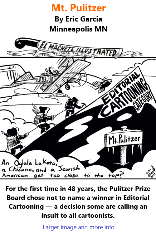 BlackCommentator.com June 24, 2021 - Issue 871: Mt. Pulitzer - Political Cartoon By Eric Garcia, Minneapolis MN