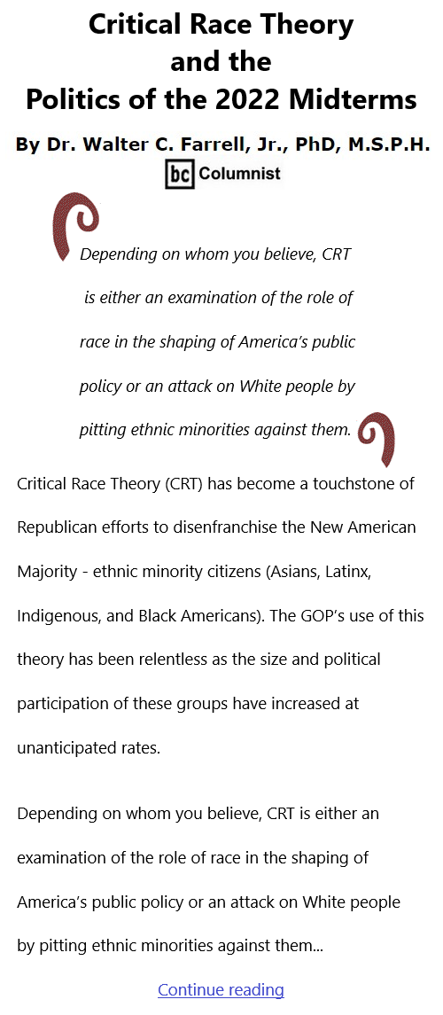 BlackCommentator.com June 24, 2021 - Issue 871: Critical Race Theory and the Politics of the 2022 Midterms - By Dr. Walter C. Farrell, Jr., PhD, M.S.P.H., BC Columnist