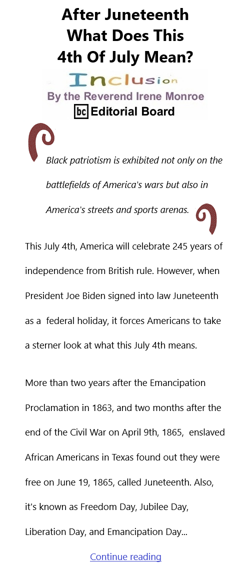 BlackCommentator.com July 1, 2021 - Issue 872: After Juneteenth, What Does This 4th Of July Mean? - Inclusion By The Reverend Irene Monroe, BC Editorial Board