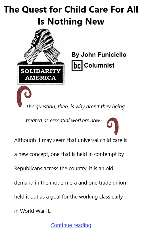 BlackCommentator.com July 15, 2021 - Issue 874: The Quest for Child Care For All Is Nothing New - Solidarity America By John Funiciello, BC Columnist
