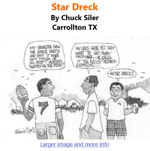BlackCommentator.com July 22, 2021 - Issue 875: Star Dreck - Political Cartoon By Chuck Siler, Carrollton TX
