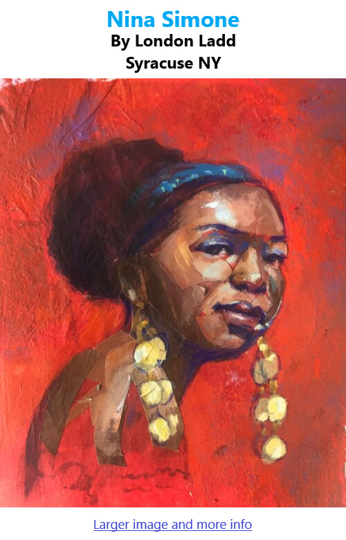 BlackCommentator.com July 29, 2021 - Issue 876: Nina Simone - Art By London Ladd, Syracuse NY