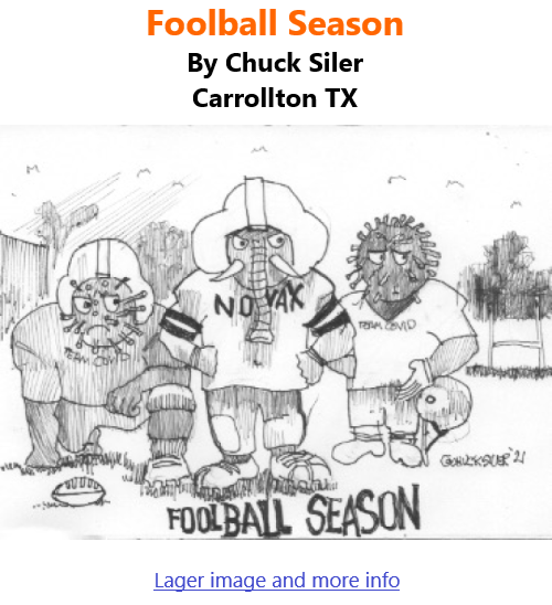 BlackCommentator.com Sept 23, 2021 - Issue 880: Foolball Season - Political Cartoon By Chuck Siler, Carrollton TX