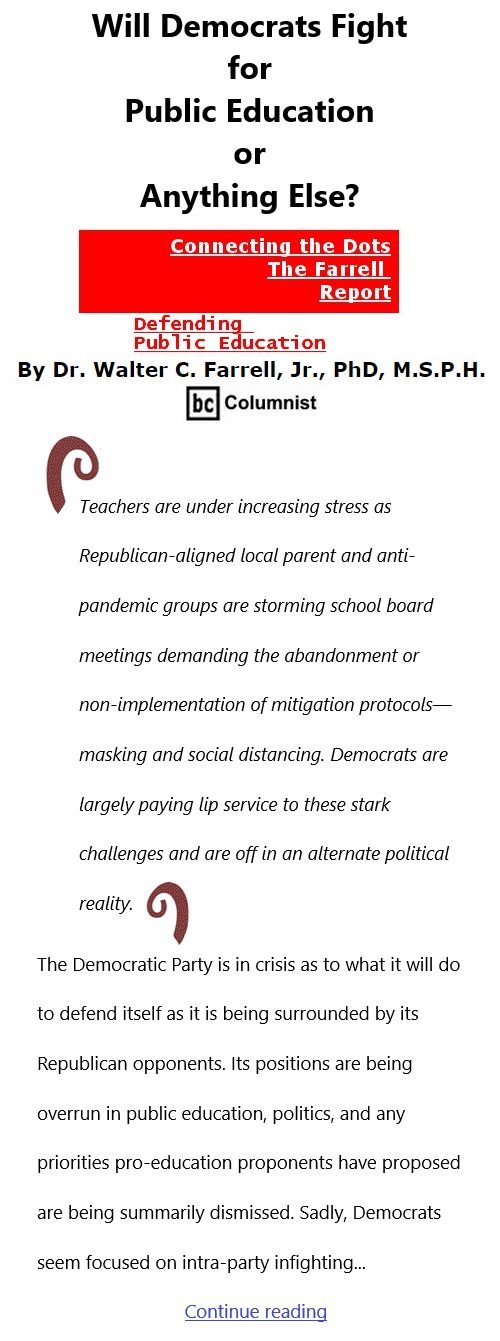 BlackCommentator.com Sept 23, 2021 - Issue 880: Will Democrats Fight for Public Education or Anything Else? - Connecting the Dots - The Farrell Report - Defending Public Education By Dr. Walter C. Farrell, Jr., PhD, M.S.P.H., BC Columnist