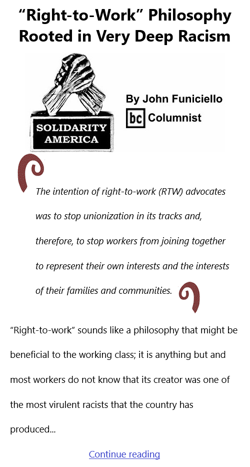 BlackCommentator.com Sept 30, 2021 - Issue 881: “Right-to-Work” Philosophy Rooted in Very Deep Racism - Solidarity America By John Funiciello, BC Columnist