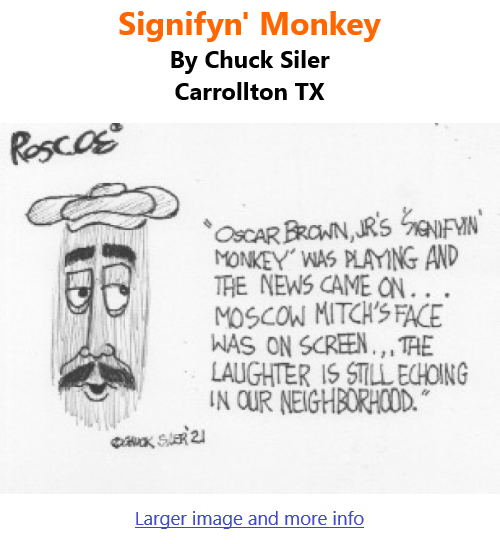 BlackCommentator.com Oct 28, 2021 - Issue 885: Signifyn' Monkey - Political Cartoon By Chuck Siler, Carrollton TX