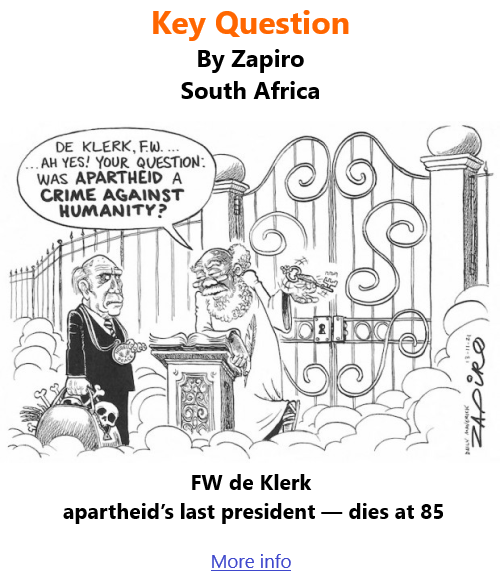 BlackCommentator.com Nov 18, 2021 - Issue 888: Key Question - Political Cartoon By Zapiro, South Africa
