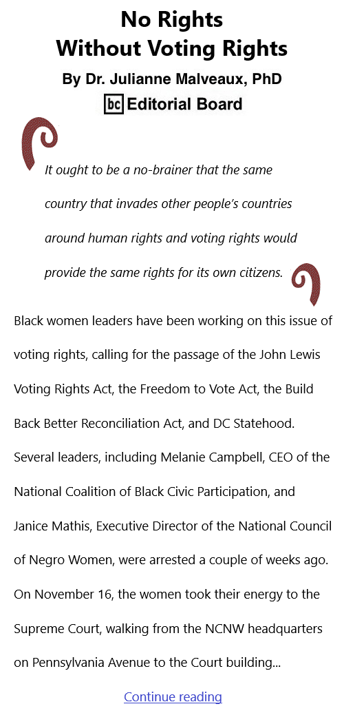 BlackCommentator.com Nov 18, 2021 - Issue 888: No Rights Without Voting Rights By Dr. Julianne Malveaux, PhD, BC Editorial Board