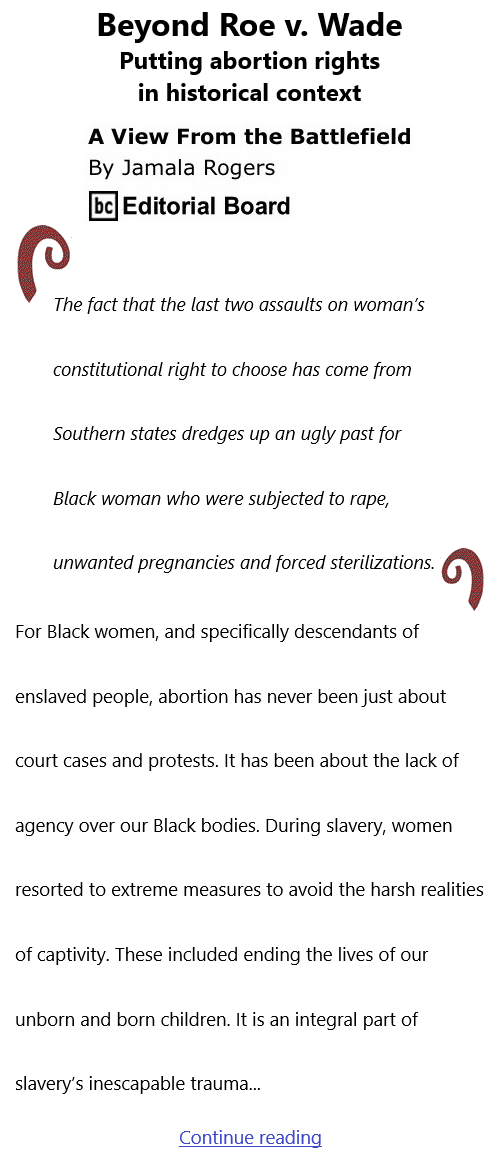 BlackCommentator.com Dec 9, 2021 - Issue 891: Beyond Roe v. Wade - View from the Battlefield By Jamala Rogers, BC Editorial Board