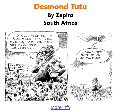 BlackCommentator.com Jan 6, 2022 - Issue 893: Desmond Tutu - Political Cartoon By Zapiro, South Africa