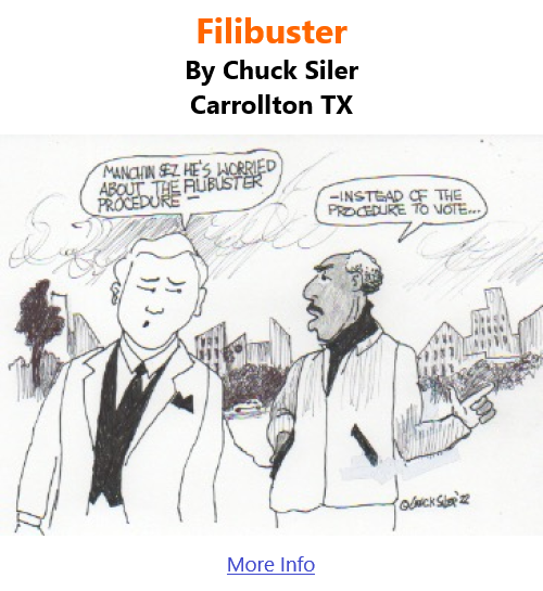 BlackCommentator.com Jan 20, 2022 - Issue 895: Filibuster - Political Cartoon By Chuck Siler, Carrollton TX