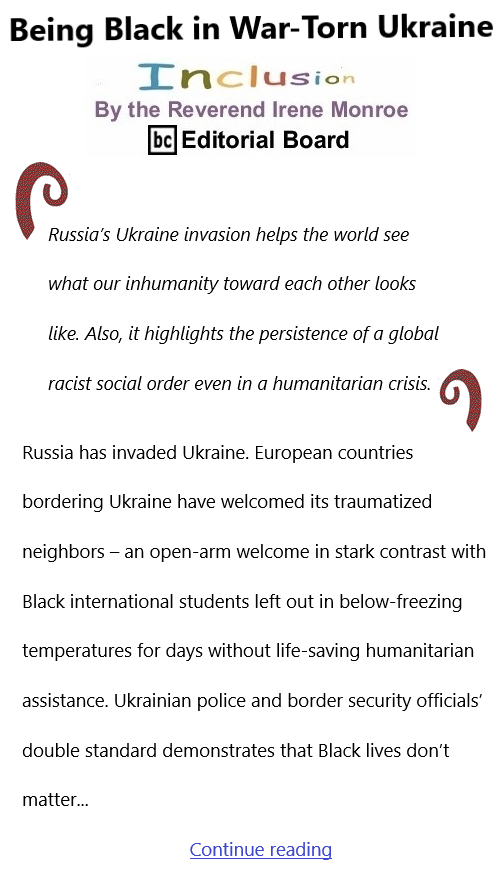 BlackCommentator.com Mar 10, 2022 - Issue 902: Being Black in War-Torn Ukraine - Inclusion By The Reverend Irene Monroe, BC Editorial Board