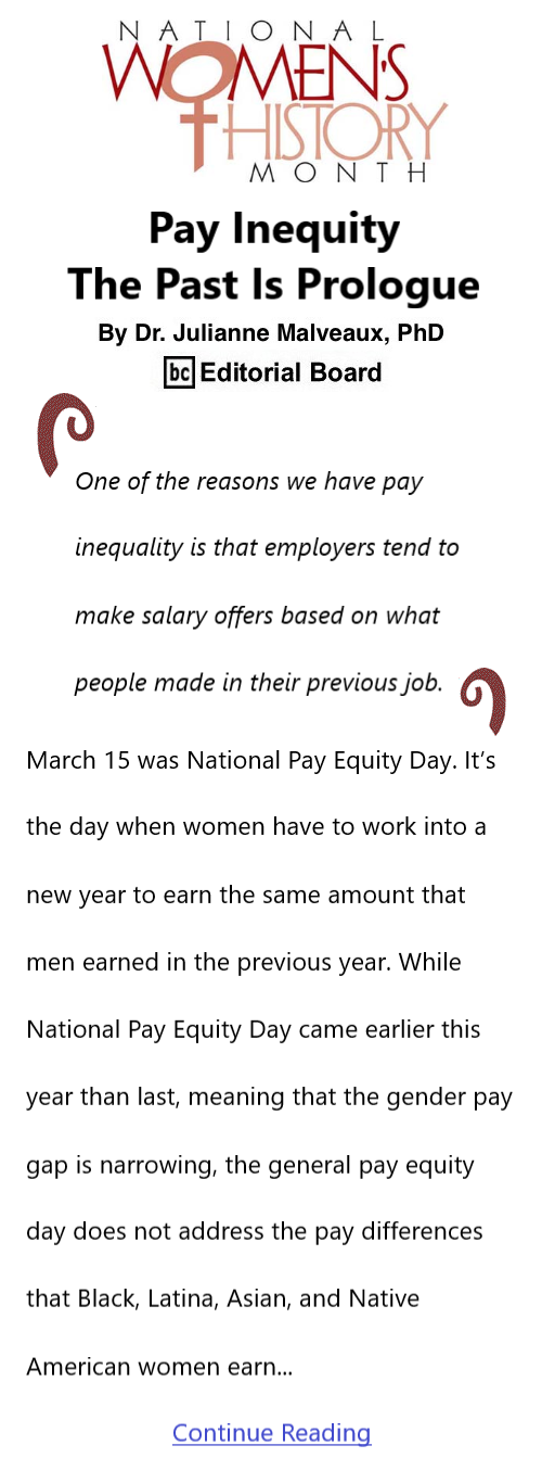 BlackCommentator.com Mar 24, 2022 - Issue 903: Women's History Month - Pay Inequity – The Past Is Prologue By Dr. Julianne Malveaux, PhD, BC Editorial Board