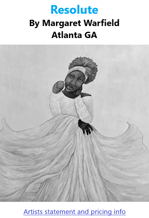 BlackCommentator.com Apr 14, 2022 - Issue 906: Resolute - Art By Margaret Warfield, Atlanta GA