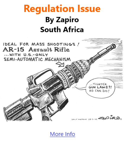 BlackCommentator.com June 9, 2022 - Issue 914: Regulation Issue - Political Cartoon By Zapiro, South Africa