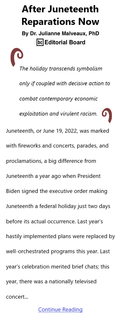 BlackCommentator.com June 23, 2022 - Issue 916: After Juneteenth – Reparations Now By Dr. Julianne Malveaux, PhD, BC Editorial Board