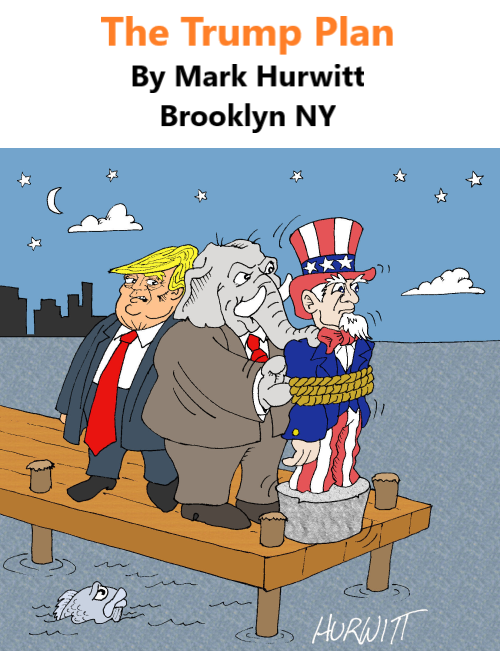 BlackCommentator.com Sept 8, 2022 - Issue 922: The Trump Plan - Political Cartoon By Mark Hurwitt, Brooklyn NY