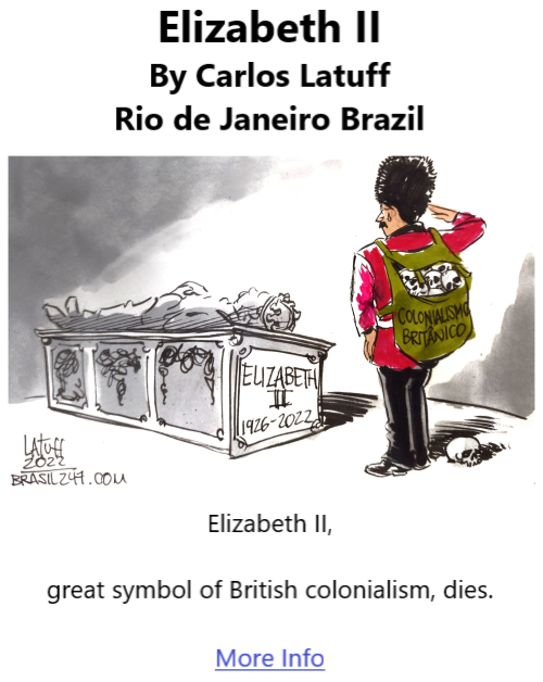 BlackCommentator.com Sept 15, 2022 - Issue 923: Elizabeth II - Political Cartoon By Carlos Latuff, Rio de Janeiro Brazil