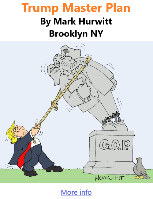 BlackCommentator.com Sept 22, 2022 - Issue 924: Trump Master Plan - Political Cartoon By Mark Hurwitt, Brooklyn NY