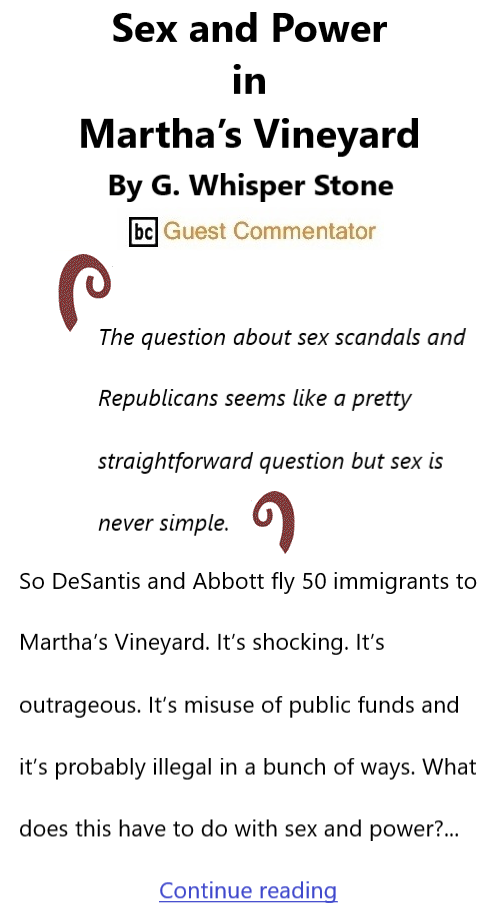 BlackCommentator.com Sept 22, 2022 - Issue 924: Sex and Power in Martha’s Vineyard By G. Whisper Stone, BC Guest Commentator