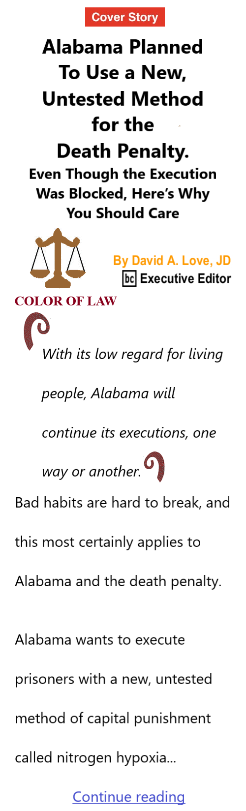BlackCommentator.com Sept 29, 2022 - Issue 925: Cover Story - Alabama Planned To Use a New, Untested Method for the Death Penalty Even Though the Execution Was Blocked, Here’s Why You Should Care - Color of Law By David A. Love, JD, BC Executive Editor
