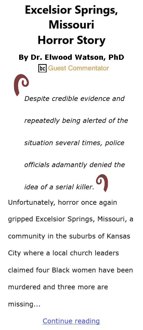 BlackCommentator.com Nov 3, 2022 - Issue 930: Excelsior Springs, Missouri Horror Story By Dr. Elwood Watson, PhD, BC Guest Commentator