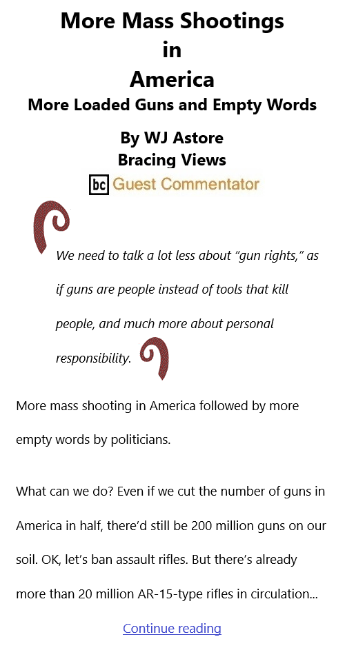 BlackCommentator.com Issue 940: More Mass Shootings in America  - More Loaded Guns and Empty Words By WJ Astore, Bracing Views, BC Guest Commentator
