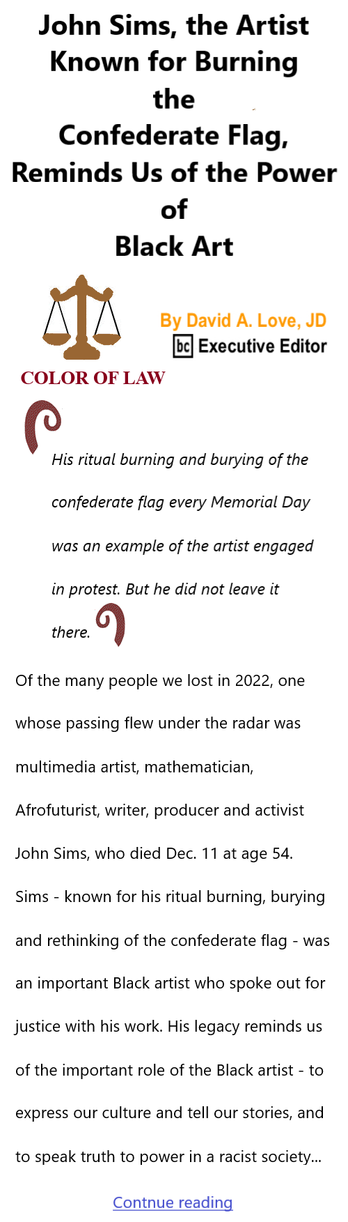 BlackCommentator.com Issue 941: John Sims, the Artist Known for Burning the Confederate Flag, Reminds Us of the Power of Black Art - Color of Law By David A. Love, JD, BC Executive Editor