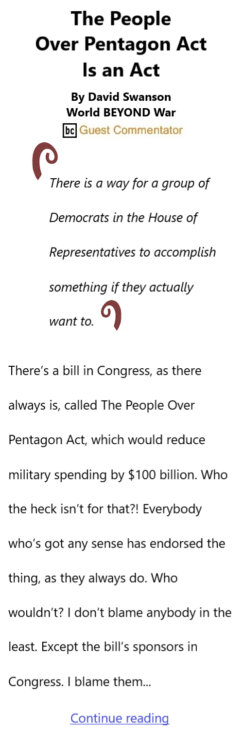 BlackCommentator.com Feb 24, 2023 - Issue 944: The People Over Pentagon Act Is an Act By David Swanson, BC Guest Commentator