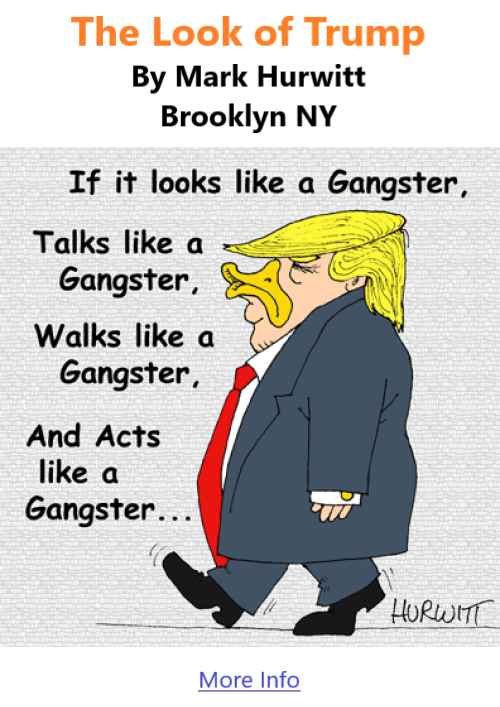 BlackCommentator.com Apr 20, 2023 - Issue 952: The Look of Trump - Political Cartoon By Mark Hurwitt, Brooklyn NY
