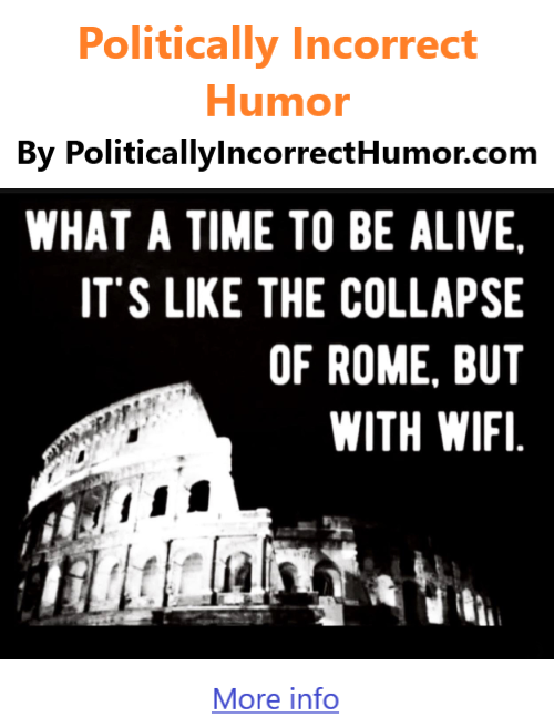 BlackCommentator.com Apr 20, 2023 - Issue 952: It's Like the Collapse of Rome, but with WIFI - Political Cartoon By PoliticallyIncorrectHumor.com
