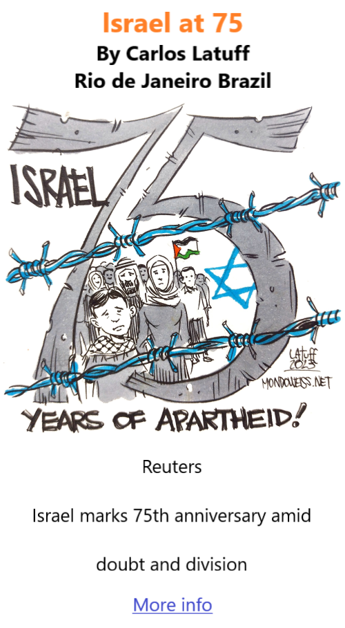 BlackCommentator.com May 11, 2023 - Issue 955: Israel at 75 - Political Cartoon By Carlos Latuff, Rio de Janeiro Brazil