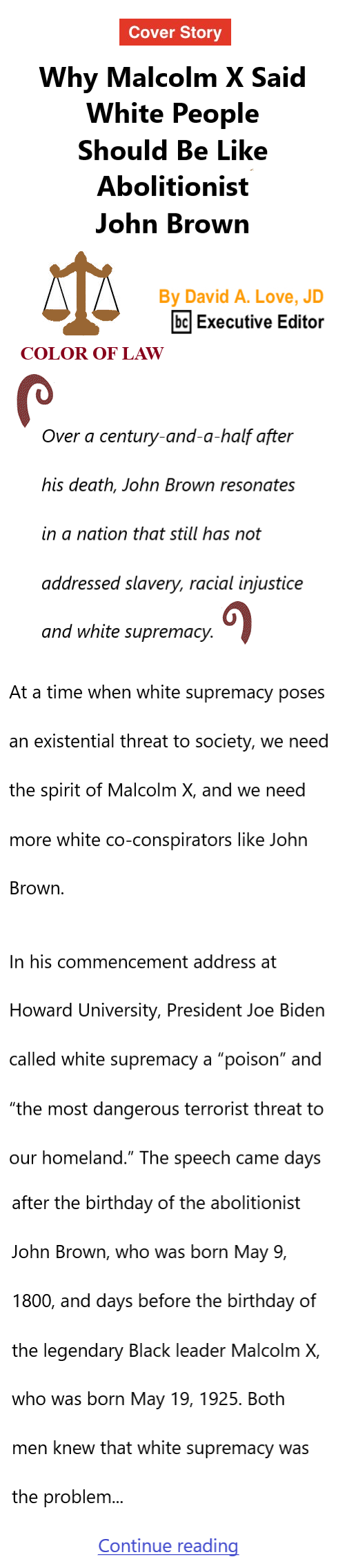 BlackCommentator.com May 25, 2023 - Issue 957: Cover Story - Why Malcolm X Said White People Should Be Like Abolitionist John Brown hy Malcolm X Said White People Should Be Like Abolitionist John Brown, Color of Law By David A. Love, JD, BC Executive Editor
