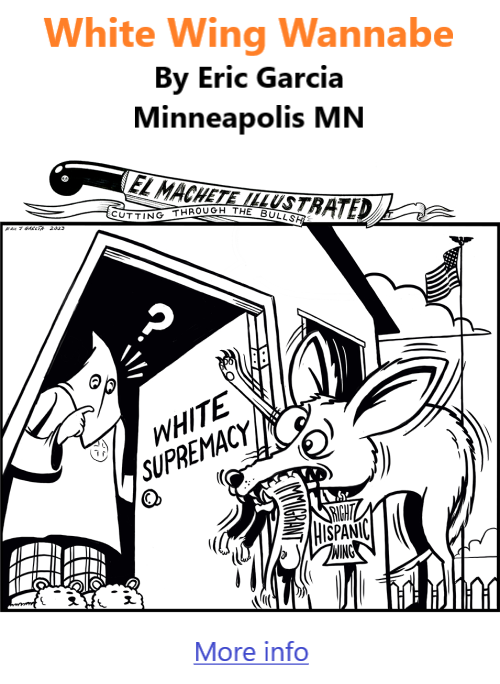 BlackCommentator.com May 25, 2023 - Issue 957: White Wing Wannabe - Political Cartoon By Eric Garcia, Minneapolis MN