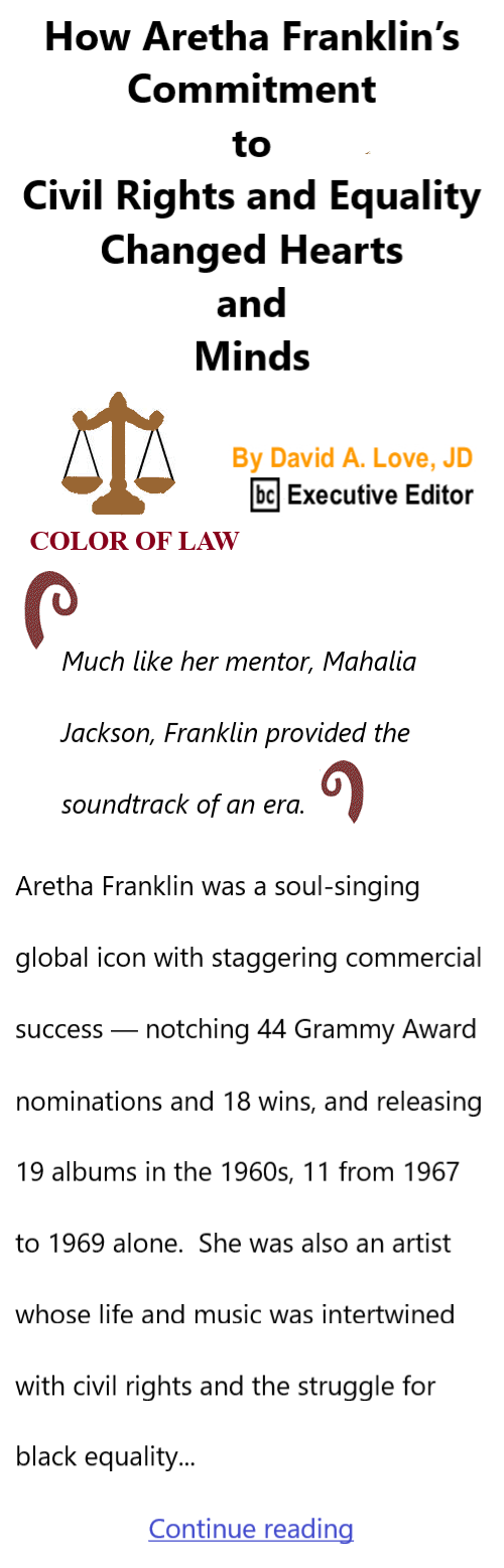 BlackCommentator.com June 22, 2023 - Issue 961: How Aretha Franklin’s Commitment to Civil Rights and Equality Changed Hearts and Minds - Color of Law By David A. Love, JD, BC Executive Editor
