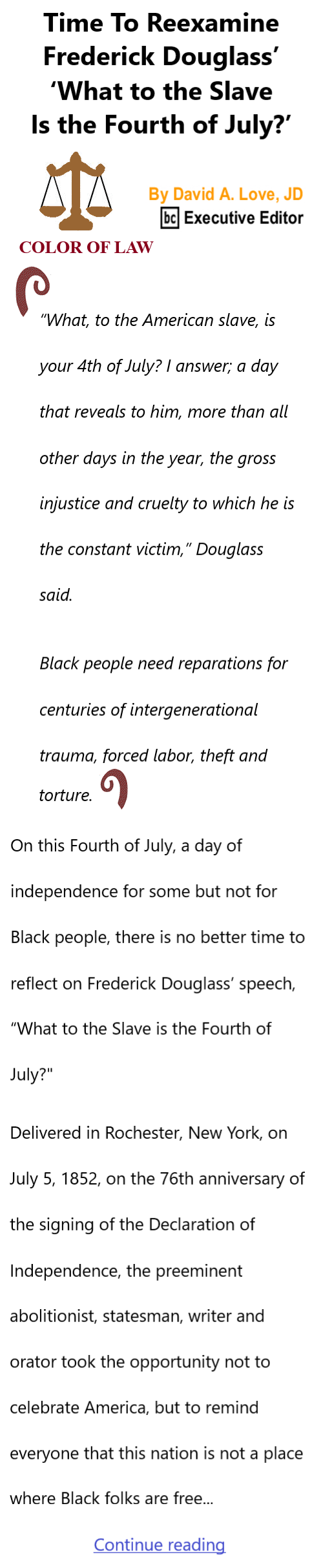 BlackCommentator.com June 29, 2023 - Issue 962: Time To Reexamine Frederick Douglass’ ‘What to the Slave Is the Fourth of July?’ - Color of Law By David A. Love, JD, BC Executive Editor