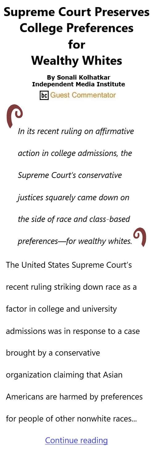 BlackCommentator.com July 6, 2023 - Issue 963: Supreme Court Preserves College Preferences for Wealthy Whites By Sonali Kolhatkar, Independent Media Institute, BC Guest Commentator