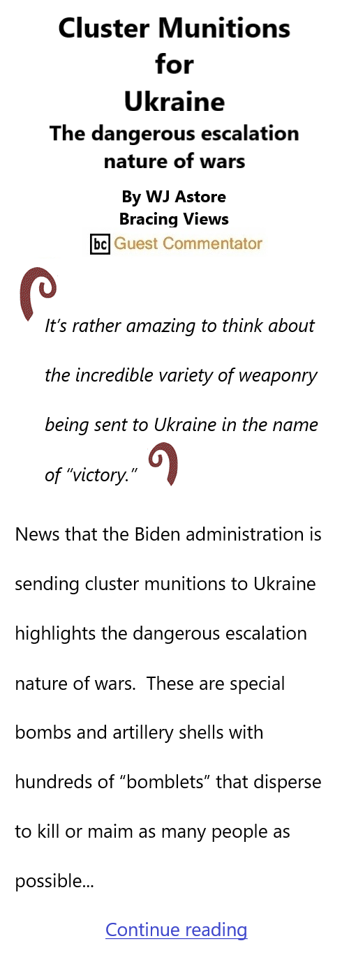 BlackCommentator.com July 13, 2023 - Issue 964: Cluster Munitions for Ukraine By WJ Astore, Bracing Views, BC Guest Commentator