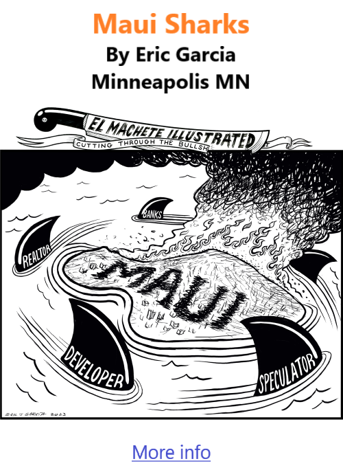 BlackCommentator.com Sept 7, 2023 - Issue 968: Maui Sharks - Political Cartoon By Eric Garcia, Minneapolis MN